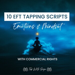 May include: A silhouette of a person meditating on a cloud with a star above them. The text "10 EFT TAPPING SCRIPTS Emotions & Mindset" is at the top of the image. The text "WITH COMMERCIAL RIGHTS" is below the person. The text "Tap With Suze" is at the bottom of the image.