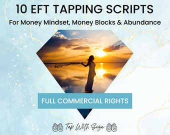 Op de afbeelding: Een digitale productgrafiek met een ruitvorm die een silhouet van een vrouw toont die in een waterpartij staat met een zonsondergang op de achtergrond. De tekst "10 EFT TAPPING SCRIPTS" staat bovenaan de grafiek. De tekst "For Money Mindset, Money Blocks & Abundance" staat onder de eerste regel tekst. De tekst "FULL COMMERCIAL RIGHTS" staat in het midden van de grafiek. De tekst "Tap With Suze" staat onderaan de grafiek.