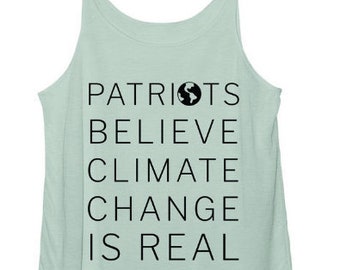 Women's Slouchy Tank - Patriots Believe Climate Change is Real