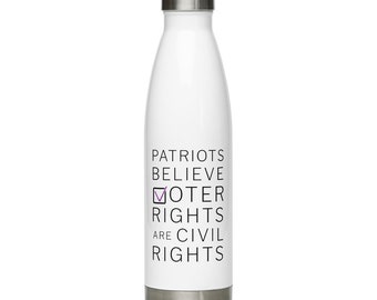 Stainless Steel Water Bottle - Voter Rights are Civil Rights