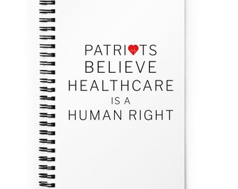 Spiral notebook - Healthcare is a Human Right