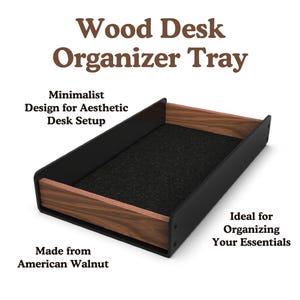 Walnut Wood Desk Organizer Tray – Minimalist Desk Accessories for Office Desk & Home Office, Gift for Him, Wooden Catchall with Felt Lining