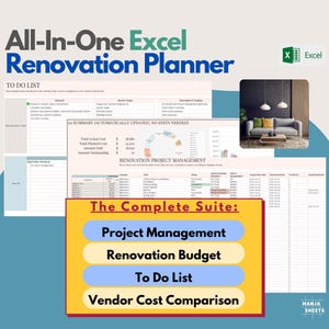 May include: An image showcasing an Excel-based renovation planner. The design includes a "To Do List", a summary, and a project management section. The text reads "All-In-One Excel Renovation Planner" and "The Complete Suite: Project Management, Renovation Budget, To Do List, Vendor Cost Comparison."