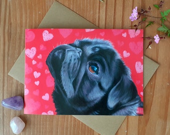 Black Pug with Hearts Greetings card / Pug Birthday card / Pug Mother's Day card