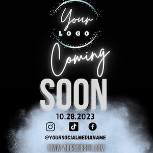 Può includere: Uno sfondo nero con un cerchio bianco che contiene il testo "Your Logo" e il testo "Coming Soon" in bianco. La data "10.28.2023" è sotto il testo, insieme alle icone dei social media e un indirizzo del sito web.