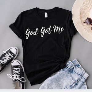 Got Got Me Christian t-shirt, Religious Gifts, Religious Shirt, Faith Shirts, Bible Verse, Unisex Jersey Short Sleeve Tee, Recent
