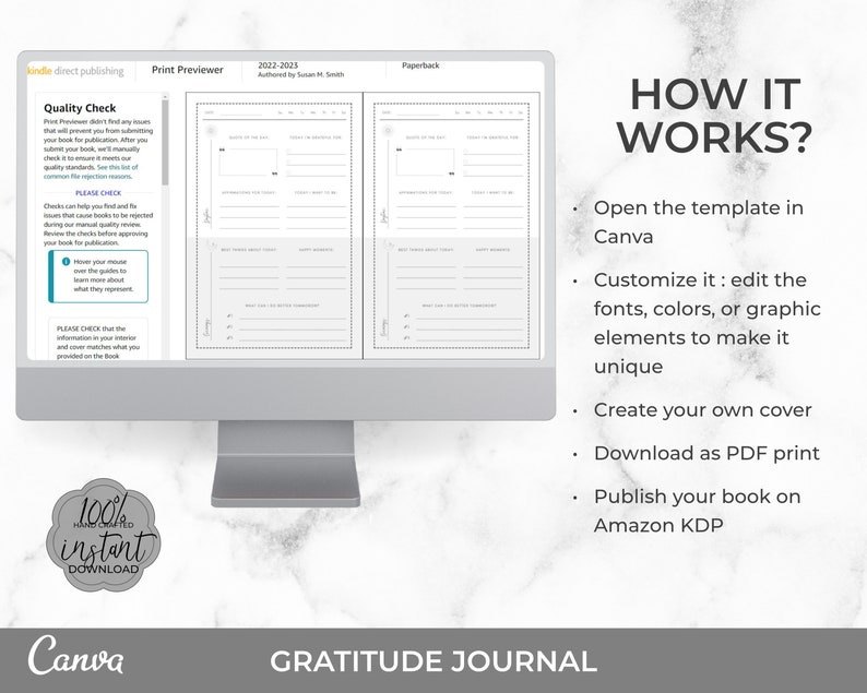 May include: A computer screen displaying a digital template for a gratitude journal. The template is designed for use with Canva and includes a quality check section. The text "HOW IT WORKS?" is displayed on the right side of the screen, along with instructions for customizing and publishing the journal.