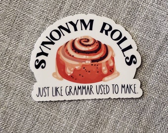 Synonym Rolls Sticker, Cinnamon roll sticker,  funny sticker, vinyl stickers, christmas gift, stocking stuffers, water bottle stickers