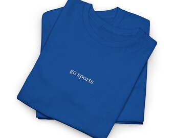 Go sports EMBROIDERED - Unisex Heavy Cotton Tee