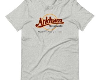 Arkham, MA, Donde todos se vuelven locos, Ligera, Camiseta unisex