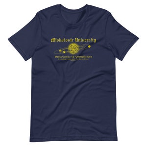 Miskatonic University, Dept. of Astrophysics Unisex t-shirt
