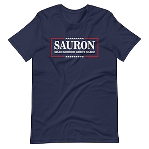 Make Mordor Great Again - Sauron, Unisex t-shirt
