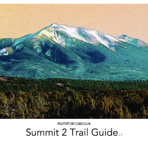 May include: A digital painting of a snow-capped mountain range with a blue and green color scheme. The text "Summit 2 Trail Guide v.1" is at the bottom of the image.