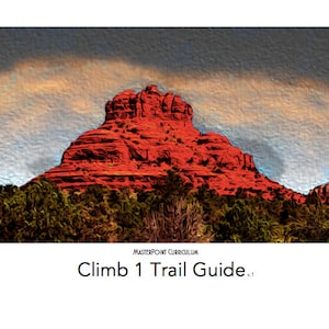MasterPoint Curriculum Climb 1 Trail Guide (7th Grade)