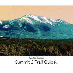 May include: A digital painting of a snow-capped mountain range with a blue and green color scheme. The text "Summit 2 Trail Guide v.1" is at the bottom of the image.
