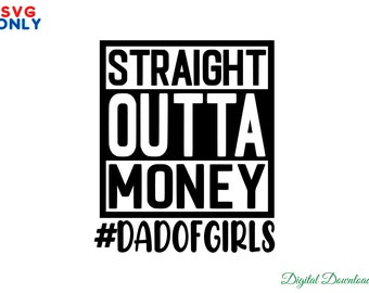 Free Free 324 Straight Outta Money Svg Free SVG PNG EPS DXF File