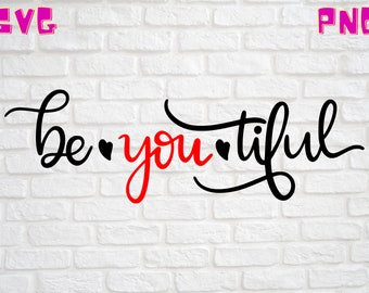 Free Free 350 Be You Tiful Svg Free SVG PNG EPS DXF File