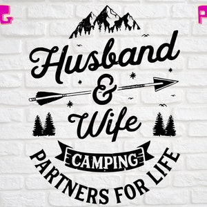Download Husband Wife Camping Partners For Life Svg Design Etsy