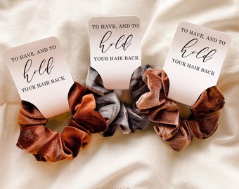 Bridesmaid Hair Scrunchies, Bridesmaid Gifts, Bachelorette Party Gifts, To Have And To Hold Your Hair Back, Bridesmaid Proposal