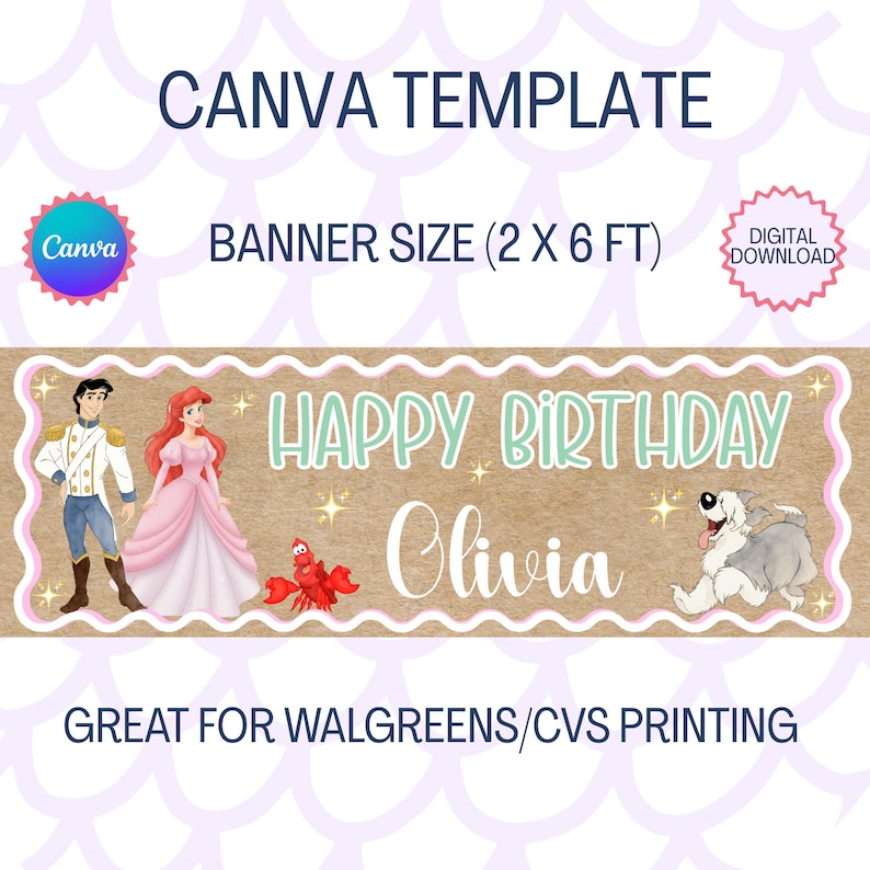 May include: A digital Canva template for a 2 x 6 ft birthday banner featuring a brown background with a scalloped pink and white border. The banner displays the text HAPPY BIRTHDAY Olivia, with illustrations of a prince, princess, crab, and dog.