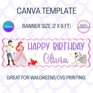 May include: A digital Canva template for a 2 x 6 ft birthday banner featuring a pink scalloped border, the text Happy Birthday Olivia, and illustrations of a prince, a princess, a red crab, and a dog, with Canva and digital download logos.