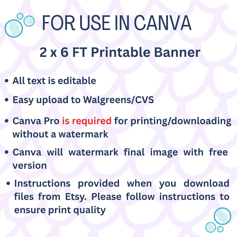 May include: A digital graphic for a 2 x 6 ft printable banner designed for use in Canva. The text states: FOR USE IN CANVA, 2 x 6 FT Printable Banner, All text is editable, Easy upload to Walgreens/CVS, Canva Pro is required, and instructions.