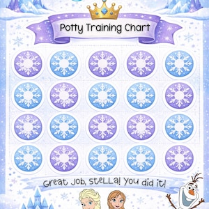 May include: A potty training chart with a winter theme. The chart features a banner that reads "Potty Training Chart" and the name "Stella's" above it. The chart has snowflake designs and images of Elsa, Anna, and Olaf.