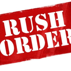 May include: A red rubber stamp with the words "Rush Order" in white letters.