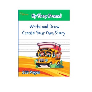 Puede incluir: Un diario de cuentos para niños con un encabezado verde y blanco que dice "My Story Journal". La portada presenta un autobús escolar amarillo con niños y el texto "Write and Draw Create Your Own Story". El diario tiene 120 páginas.