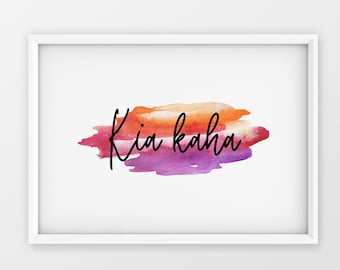 Kia kaha [be strong] // Wall Art, New Zealand, Te Reo Māori, Word Poster, Te Reo Māori print, New Zealand decor, Aotearoa, Living room print