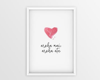 Whakataukī - aroha mai, aroha atu [love received, love returned] // New Zealand, Te Reo Māori, Living room wall art, love each other