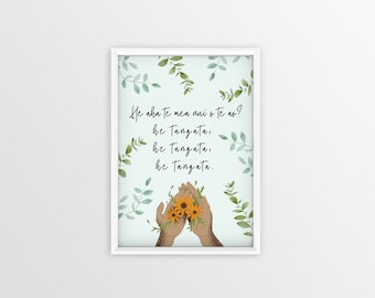 Whakataukī - He aha te mea nui o te ao? [What is the most important thing in this world?] // New Zealand, Te Reo Māori, Living room wall art