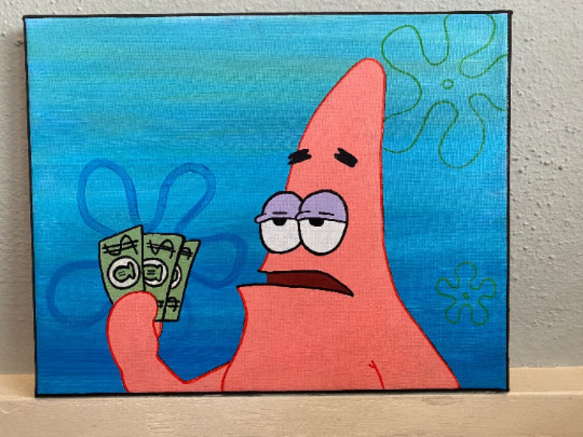 Patrick Star 'I Have 3 Dollars' Spongebob painting | Etsy