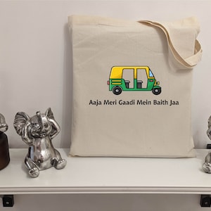 Aaja Meri Gaddi Mein Baith Jaa 100% Cotton Reusable Tote Bag