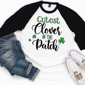 Cutest Clover in the Patch St Patricks Day Shirt, Toddler St Patricks day shirt girls, St Patricks Day shirt kids, St Patricks outfit boys