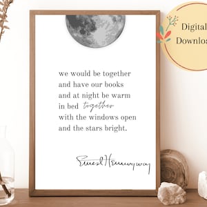 Ernest Hemingway quote literary poster Downloadable digital print A moveable feast Modern art print Instant download - we would be together