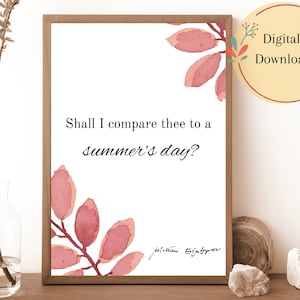 Author quote William Shakespeare gifts literary poster Shall I compare thee to a summers day | Sonnet 18 | Love poem Gift Digital Print