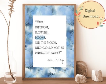 Oscar Wilde Quote Art Print, Freedom, Books, Flowers (Digital Download)