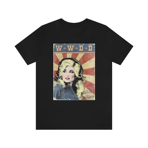 What would Dolly do | Dolly Parton | Unisex Jersey Short Sleeve Tee