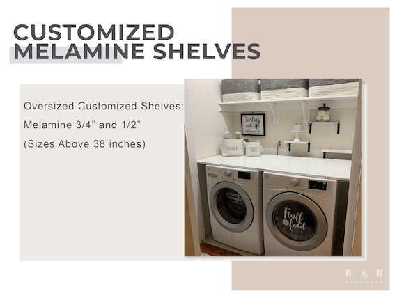 Oversized Customized Shelves: WHITE/Black/MAPLE/Gray Melamine 3/4'' (Above 38 inches)