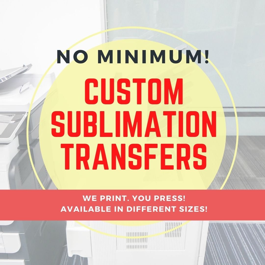 Custom Sublimation Print Ready to Press Heat Press Ready Etsy UK