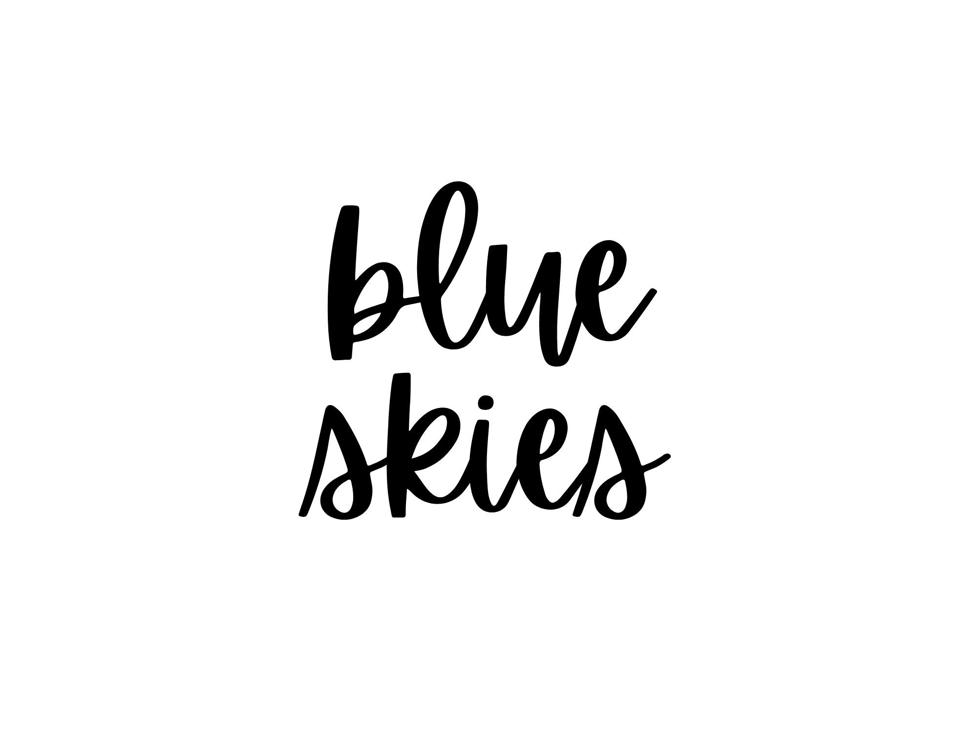 Blue Skies SVG Blue Skies PNG Blue Skies Shirt Blue Skies Etsy