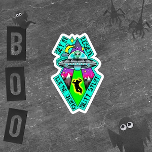 May include: A colorful sticker featuring a UFO with an alien, a flexing silhouette, and the text "Get in Loser, We're Doing Butt Stuff." The design includes a night sky, mountains, and a green beam of light. Halloween-themed.