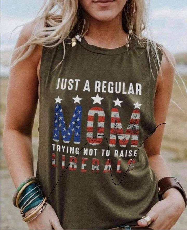 Just a Regular mom trying not to raise Liberals RTS 8/23