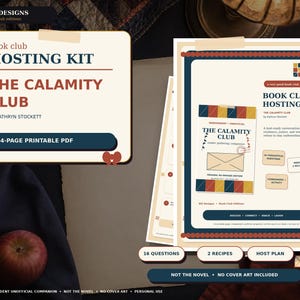 May include: A 14-page printable PDF book club hosting kit for The Calamity Club by Kathryn Stockett. The kit includes 16 discussion questions, 2 recipes, an icebreaker activity, and a host plan. The design features cream, navy, and red accents.