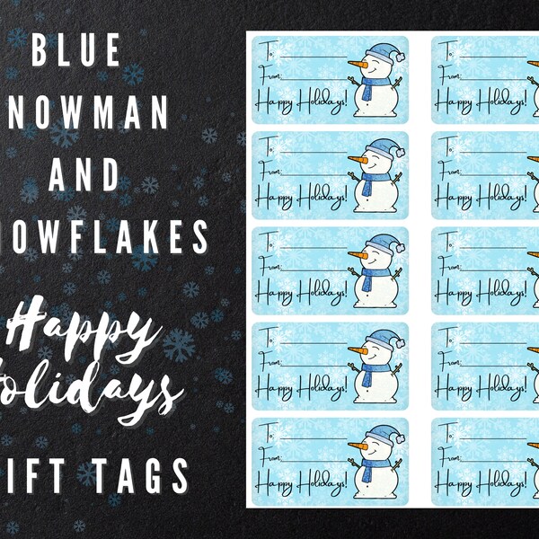 Non-Traditional Blue Snowman and Snowflake "Happy Holidays" Gift Tags, Printable, Stickers, Digital Download PDF