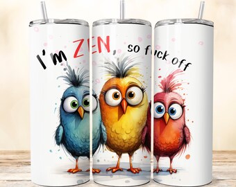 Funny Bird Tumbler Wrap: Zen Design (20oz PNG Digital Download)