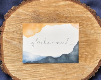 Postkarte „Glückwunsch“ - Gratulationskarte für Geburtstag, Geburt, Abschluss, herzliche Glückwünsche. Aquarelloptik mit Handlettering,