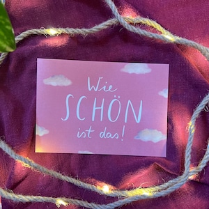 Wie schön ist das! | Eine Postkarte für alle Gelegenheiten, bei denen du dich freust und mitfreust. Und vielleicht fürs ganz Leben, ein biss