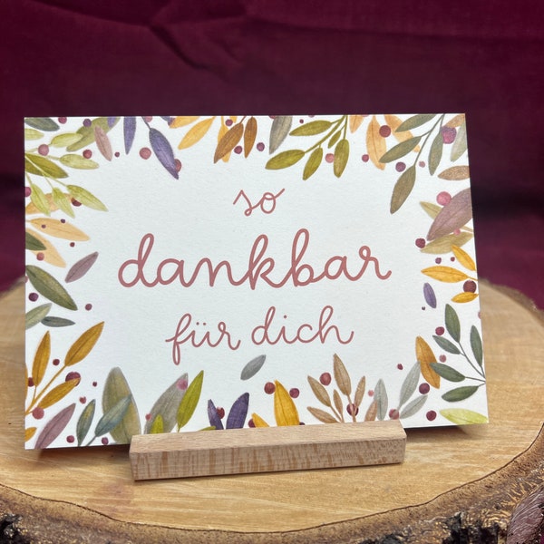 So dankbar für dich | eine Postkarte, die Freundschaft feiert. Zum Dankesagen, Zuneigung zeigen, als Gratulation oder einfach so.